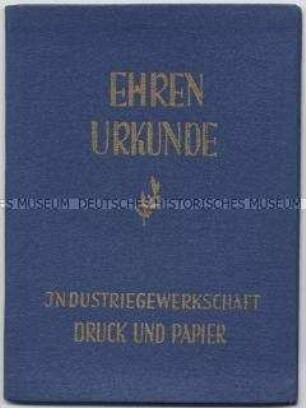 Ehrenurkunde für 50jährige Mitgliedschaft in der Industriegewerkschaft Druck und Papier