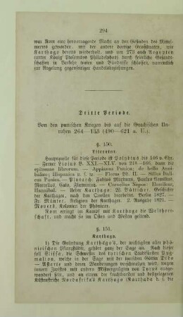 Dritte Periode. Von den punischen Kriegen bis auf die Grachischen Unruhen 264 - 133 (490 - 621 a. U.)