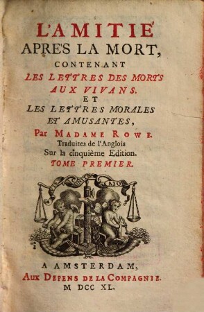 L' amitié après la mort : traduites de l'Anglois sur la cinquiéme ed.. 1