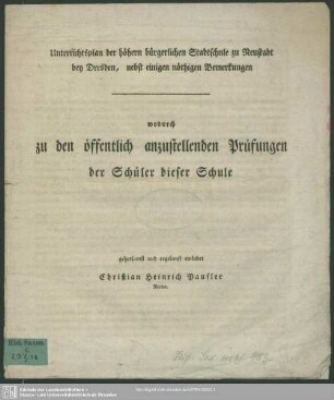 Unterrichtsplan der höhern bürgerlichen Stadtschule zu Neustadt bey Dresden, nebst einigen nöthigen Bemerkungen