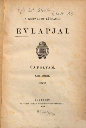 A Kisfaludy-Társaság évlapjai. 13. 1877/78 (1878)