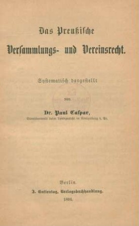 Das Preußische Versammlungs- und Vereinsrecht