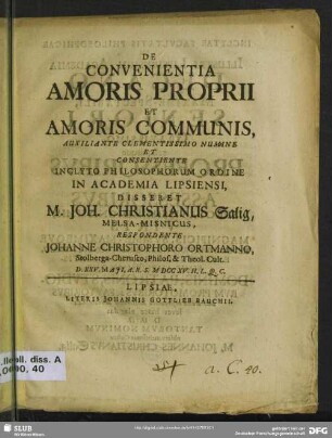De Convenientia Amoris Proprii Et Amoris Communis, Auxiliante Clementissimo Numine Et Consentiente Inclyto Philosophorum Ordine In Academia Lipsiensi