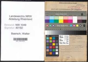 Entnazifizierung Walter Baersch , geb. 22.02.1909 (Maschinenmeister)