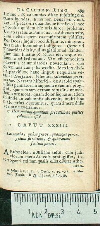 Caput XXXIII. Calumnia, quàm grave, quamque pervagatum sit vitium, & quà ratione solitum puniri.