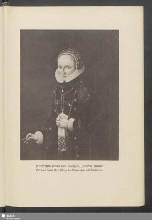 Kurfürstin Anna von Sachsen, "Mutter Anna"