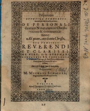 Disputatio Opposita Scholasticorum quorundam Erroribus, [1]. De Personali duarum Naturarum in Christo vnione [unione] & communicatione