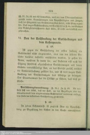 VI. Von der Vollstreckung der Entscheidungen und dem Kostenpuncte
