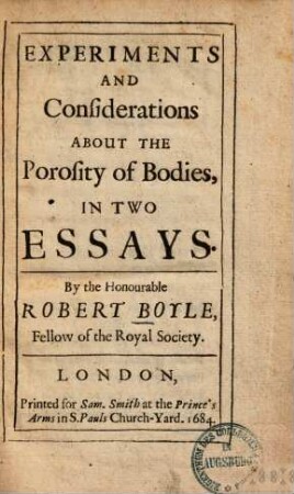 Experiments and considerations about the porosity of bodies : in two essays