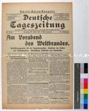 "Deutsche Tageszeitung", zweite Extraausgabe vom 26.07.1914, Nr. 373a, 21. Jahrgang