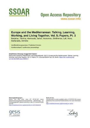Europe and the Mediterranean: Talking, Learning, Working, and Living Together, Vol. 5; Papers, Pt. 3