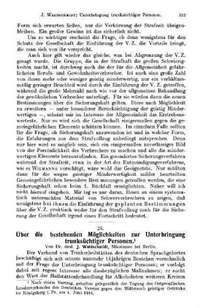 315-328, Über die bestehenden Möglichkeiten zur Unterbringung trunksüchtiger Personen