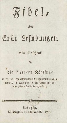 Fibel, oder Erste Leseübungen.