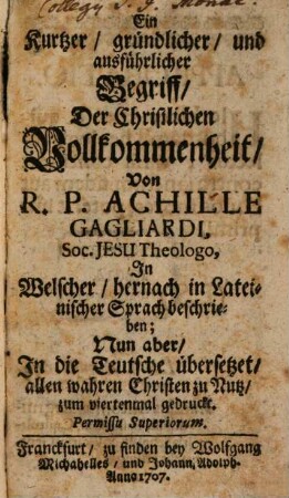 Ein Kurtzer, gründlicher und ausführlicher Begriff, Der Christlichen Vollkommenheit