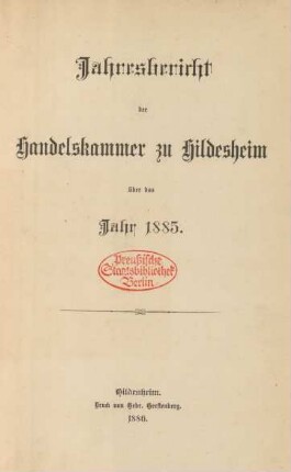 1885: Jahresbericht der Handelskammer zu Hildesheim