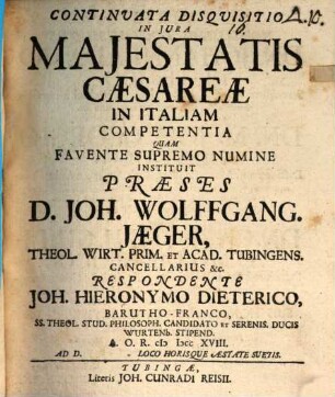 Continuata disquisitio in iura Maiestatis caes. in Italiam competentia