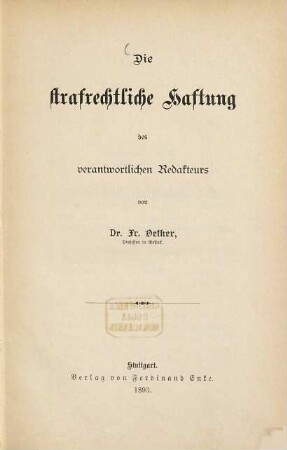 Die strafrechtliche Haftung des verantwortlichen Redakteurs