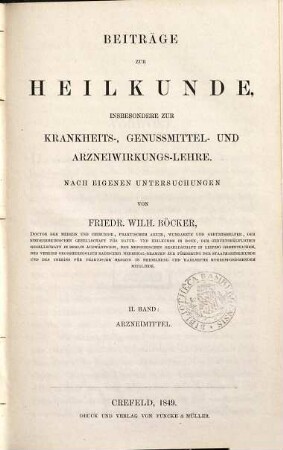 Beiträge zur Heilkunde, insbesondere zur Krankheits-, Genussmittel- und Arzneiwirkungs-Lehre nach eigenen Untersuchungen, 2. Arzneimittel