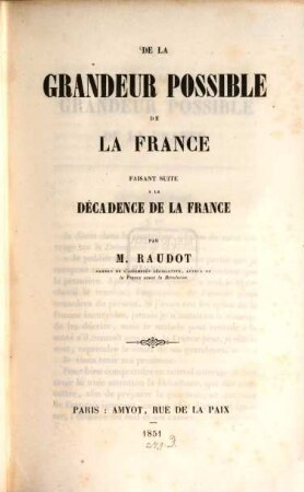 De la grandeur possible de la France : faisant suite à La Décandance de la France