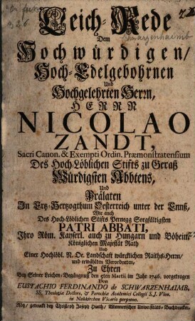 Leich-Rede dem Hochwürdigen, Hoch-Edelgebohrnen und Hochgelehrten Herrn, Herrn Nicolao Zandt ...