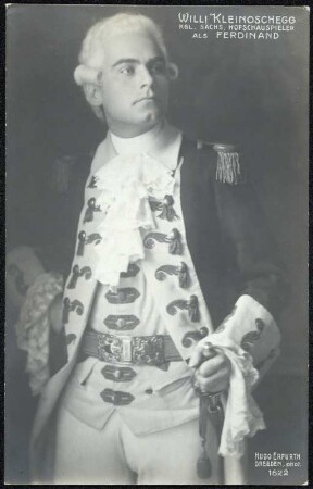 Willi Kleinoschegg als Ferdinand : Willi Kleinoschegg als Ferdinand in "Kabale und Liebe" von Friedrich Schiller. Königliches Schauspielhaus Dresden, 1916. Fotografie (Weltpostkarte) von Hugo Erfurth