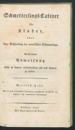 H. 4: Schmetterlings-Cabinet für Kinder, oder kurze Beschreibung der europäischen Schmetterlinge