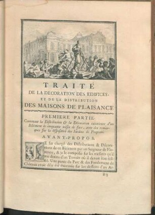Traité De La Decoration Des Edifices, Et De La Distribution Des Maisons De Plaisance. Premiere Partie.