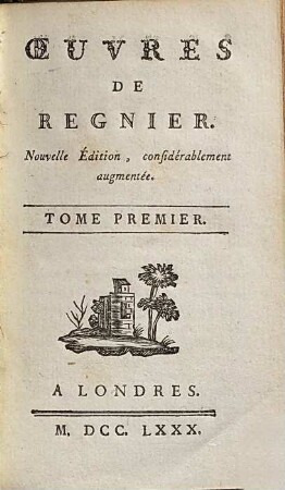 Œuvres De Regnier, Tome Premier