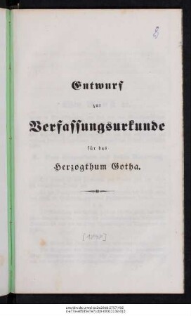 Entwurf zur Verfassungsurkunde für das Herzogthum Gotha