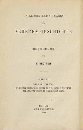 Die politische Publizistik der Jesuiten und ihrer Gegner in den letzten Jahrzehnten vor Ausbruch des Dreissigjährigen Krieges