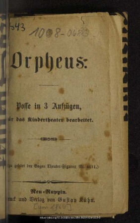 Orpheus : Posse in 3 Aufzügen