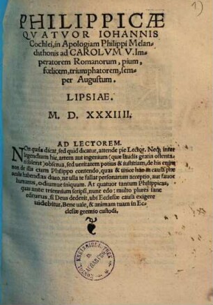 Philippicae quatuor in apologiam Phi. Melanchthonis ad Carolum V ...