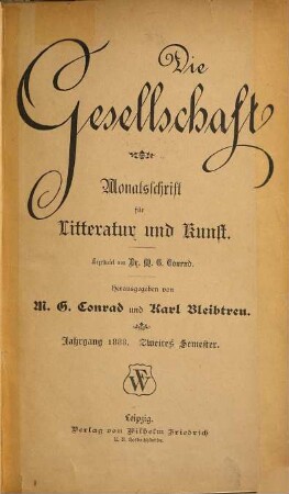 Die Gesellschaft : Münchener Halbmonatschrift. 4. 1888, Sem. 2