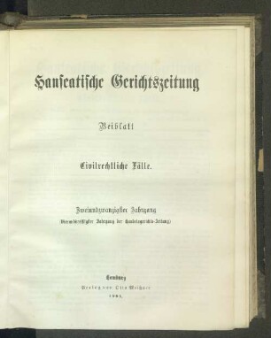 Hanseatische Gerichtszeitung Beiblatt Civilrechtliche Fälle.