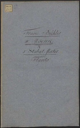 III. Miserere et I. Stabat Mater : Ab Organo, IV. Vocibus cant., II. Violinis, Viola, Flauto, II. Clarinettis, II. Cornibus et Violone