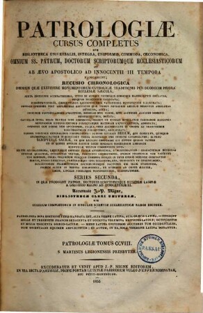 Sancti Martini Legionensis, presbyteri et canonici regularis Ordinis Sancti Augustini, in regio Coenobio legionensi D. Isidoro Hispalensi Sacro, opera omnia : Segoviae primum in lucem edita typis D. Antonii Espinosa, anno Domino 1782, juxta exemplar ex autographo transcriptum jussi excellentissimi domini D. Francisci Antonii Lorenzana, etc., etc., etc., [1]