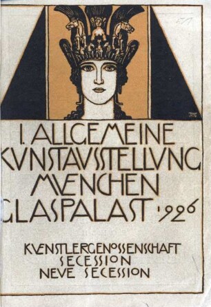 I. Allgemeine Kunstausstellung München 1926 im Glaspalast : Dauer: vom 1. Juni bis Anfang Oktober 1926 ; amtlicher Katalog