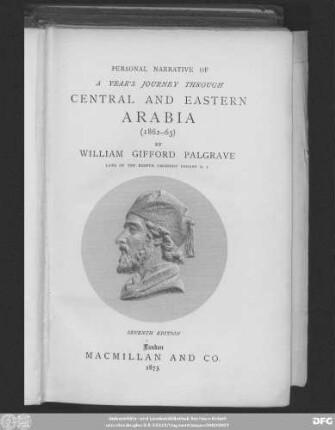 Personal narrative of a year's journey through central and eastern Arabia (1862 - 63)