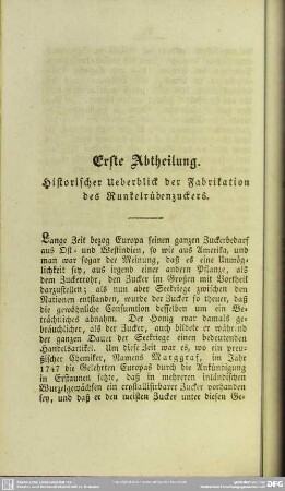 Erste Abtheilung. Historischer Ueberblick der Fabrikation des Runkelrübenzuckers
