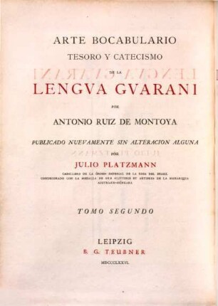 Arte, bocabulario, tesoro y catecismo de la lengua Guaraní. 2