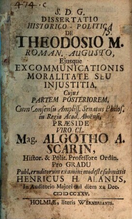 Diss. ... de Theodosio M. Rom. aug., eiusque excommunicationis moralitate, pars posterior