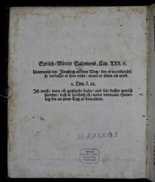 Sprüch-Wörter Salomons, Cap. XXII. 6. - 2. Tim. I. 12.