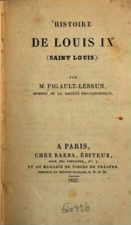 Histoire de Louis IX.