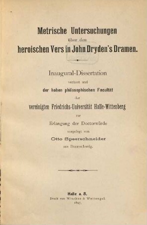 Metrische Untersuchungen über den heroischen Vers in John Dryden's Dramen