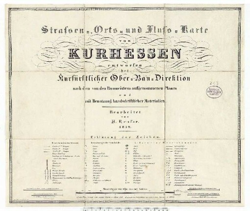Straßen-, Orts- und Fluß-Karte von Kurhessen : Entworfen bei Kurfürstlicher Ober-Bau-Direktion nach den von den Baumeistern aufgenommenen Plänen und mit Benutzung handschriftlicher Materialien unter Mitwirkung des Vereins für Hessische Geschichte und Landeskunde