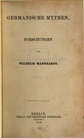 Germanische Mythen : Forschungen
