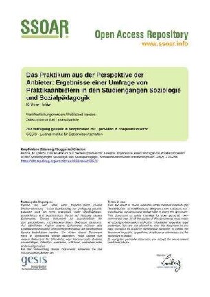 Das Praktikum aus der Perspektive der Anbieter: Ergebnisse einer Umfrage von Praktikaanbietern in den Studiengängen Soziologie und Sozialpädagogik