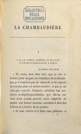 La Chambaudière : Par Jacques d'Albray (Pseud.) (Inhalt: La Chambaudiere...- La fille du commandant.- Une tournée électorale...-)