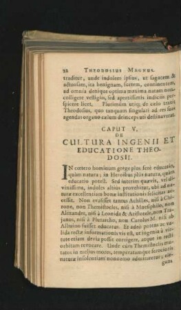 Caput V. De Cultura Ingenii Et Educatione Theodosii.