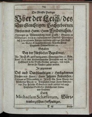 Die Fünffte Predigt: Uber der Leich weilund des ... Herrn Friederichen, Hertzogen zu Württemberg und Teckh ...